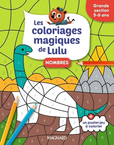 Emprunter Nombres Grande section. Les coloriages magiques de Lulu livre
