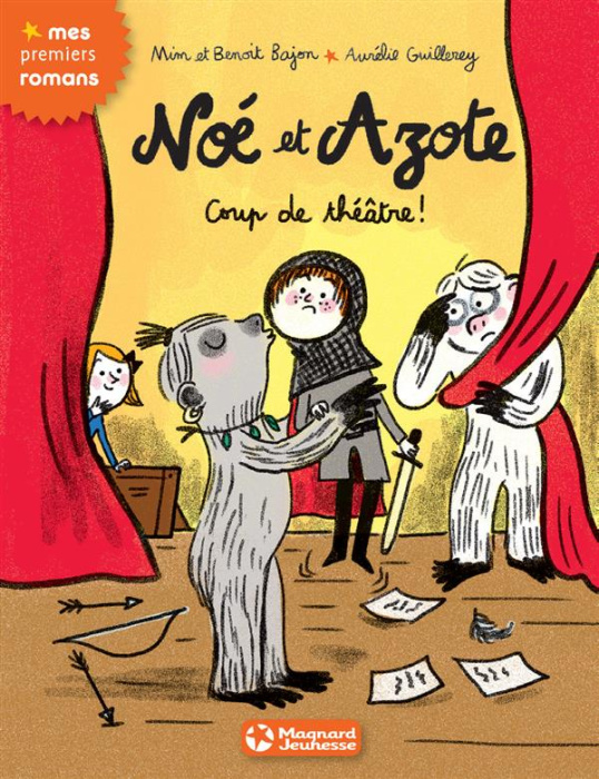 Emprunter Noé et Azote Tome 9 : Coup de théâtre ! livre