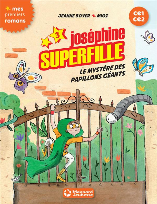 Emprunter Joséphine Superfille Tome 3 : Le mystère des papillons géants livre