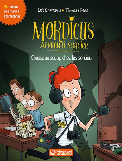 Emprunter Mordicus apprenti sorcier Tome 8 : Chasse au scoop chez les sorciers livre