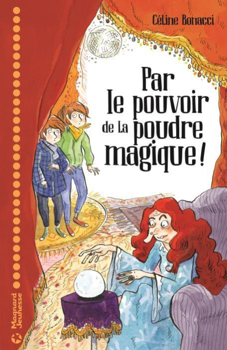 Emprunter Par le pouvoir de la poudre magique ! livre
