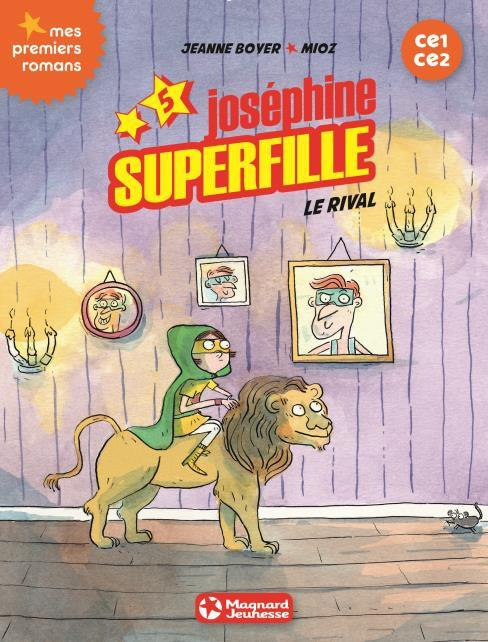 Emprunter Joséphine Superfille Tome 5 : Le rival livre