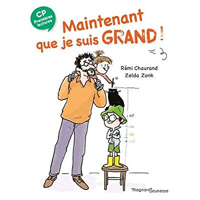 Emprunter Maintenant que je suis grand ! CP livre
