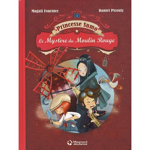 Emprunter Princesse Sumo Tome 1 : Le mystère du Moulin Rouge livre