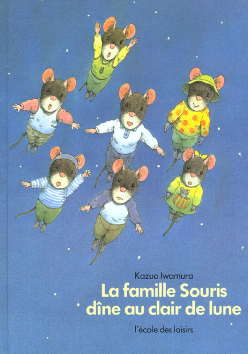 Emprunter La Famille Souris dîne au clair de lune livre