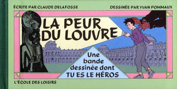 Emprunter La peur du Louvre. Une bande dessinée dont tu es le héros livre