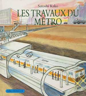 Emprunter Les travaux du métro livre