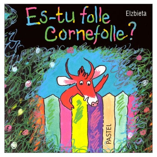 Emprunter Es-tu folle Cornefolle ? livre