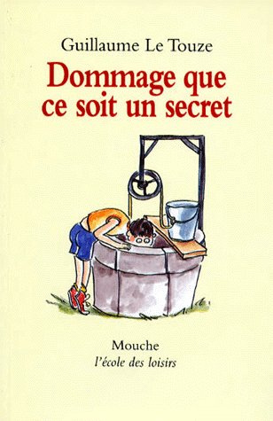Emprunter Dommage que ce soit un secret livre
