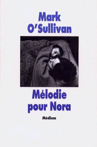 Emprunter Mélodie pour Nora livre