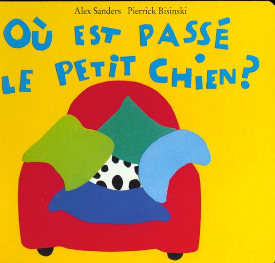 Emprunter Où est passé le petit chien ? livre