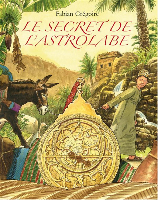 Emprunter Le secret de l'astrolabe livre