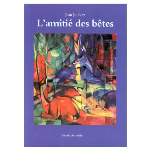 Emprunter L'amitié des bêtes livre
