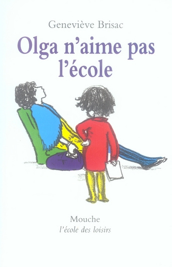 Emprunter Olga n'aime pas l'école livre