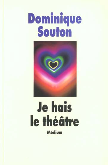 Emprunter Je hais le théâtre livre