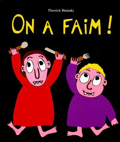 Emprunter On a faim ! livre