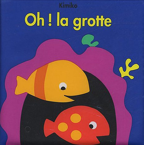Emprunter Oh ! la grotte livre