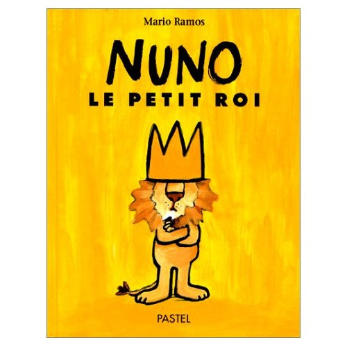 Emprunter Nuno, le petit roi livre