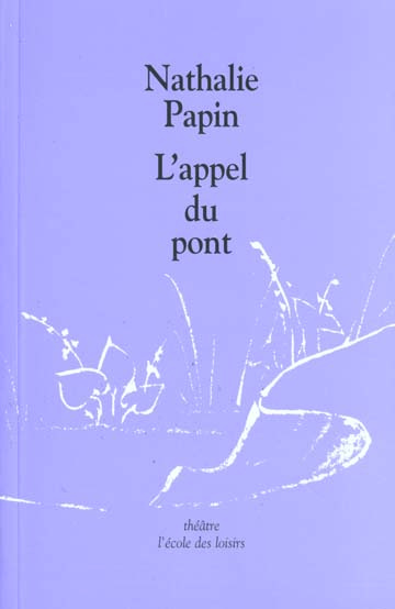 Emprunter L'appel du pont livre