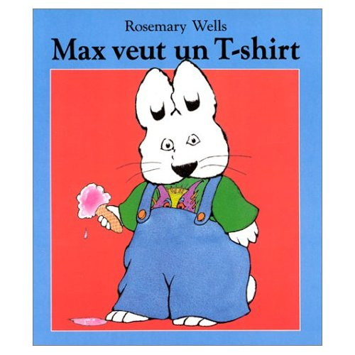 Emprunter Max veut un T-shirt livre