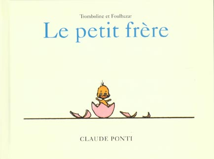 Emprunter Tromboline et Foulbazar : Le petit frère livre