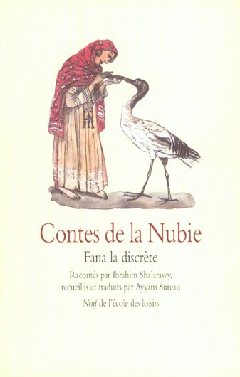 Emprunter Contes de la Nubie. Fana la discrète livre