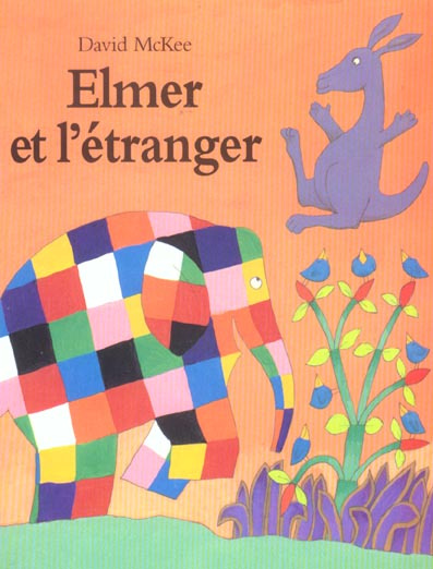 Emprunter Elmer et l'étranger livre