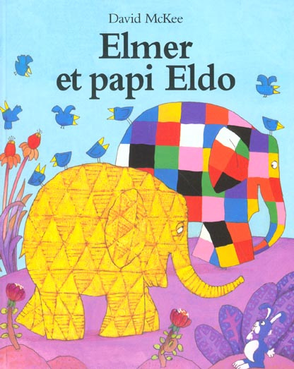 Emprunter Elmer et papi Eldo livre