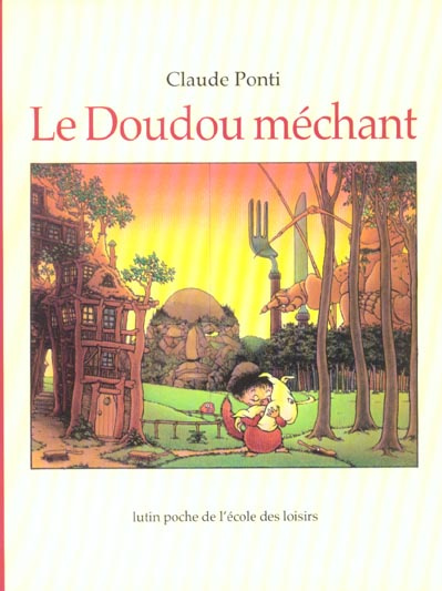 Emprunter Le doudou méchant livre