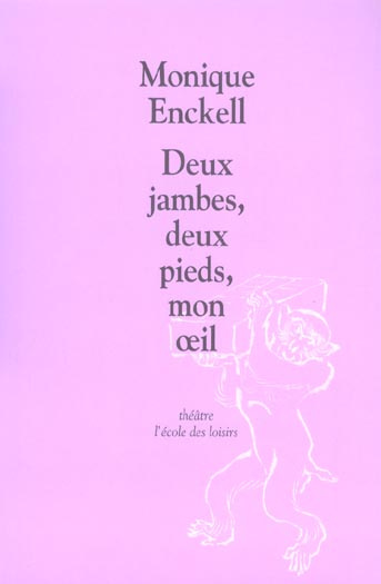 Emprunter Deux jambes, deux pieds, mon oeil. Comédie eau claire de lune livre