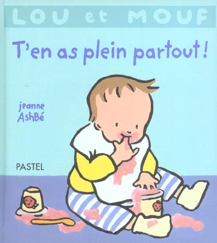 Emprunter Lou et Mouf : T'en as plein partout ! livre