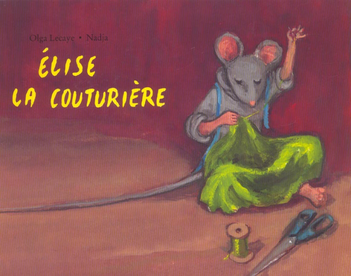 Emprunter Elise la couturière livre