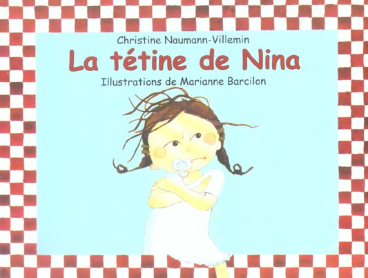 Emprunter Nina : La tétine de Nina livre