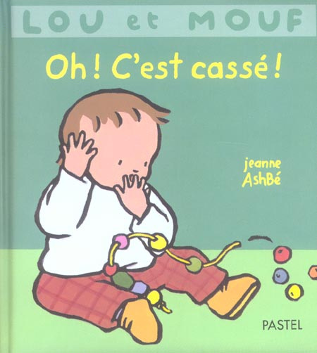 Emprunter Lou et Mouf : Oh ! C'est cassé ! livre