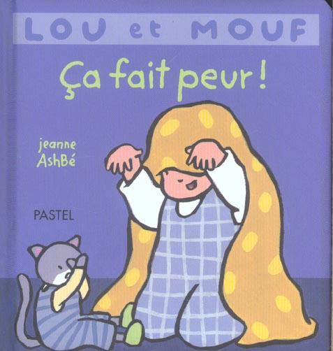 Emprunter Lou et Mouf : Ca fait peur ! livre