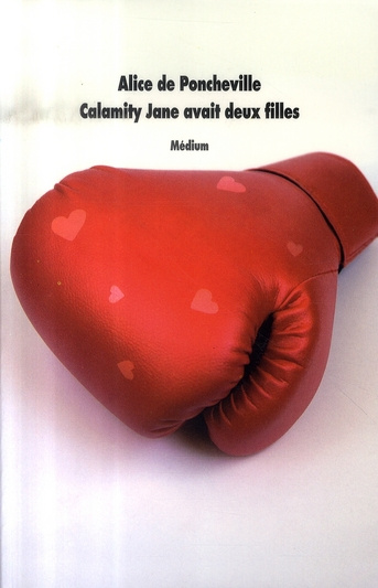 Emprunter Calamity Jane avait deux filles livre