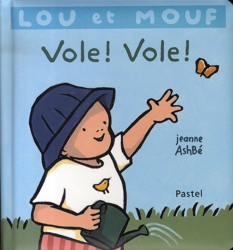 Emprunter Lou et Mouf : Vole ! Vole ! livre