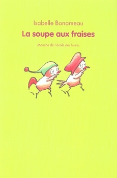 Emprunter La soupe aux fraises livre