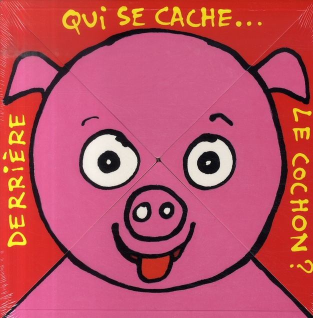 Emprunter Qui se cache... derrière le cochon ? livre
