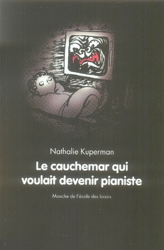 Emprunter Le cauchemar qui voulait devenir pianiste livre