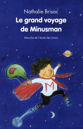 Emprunter Le grand voyage de Minusman livre