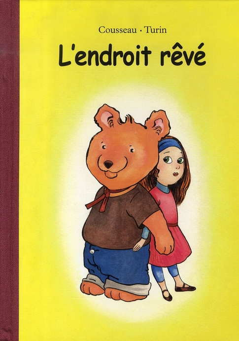 Emprunter L'endroit rêvé livre