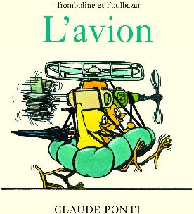 Emprunter Tromboline et Foulbazar : L'avion livre