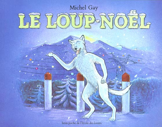 Emprunter Le loup-Noël livre