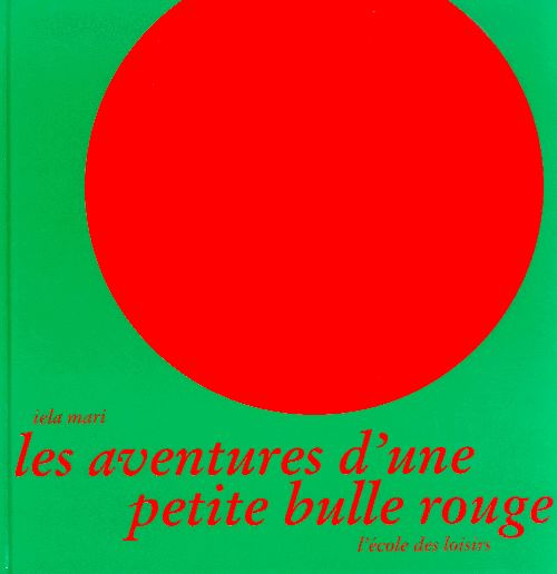 Emprunter Les aventures d'une petite bulle rouge livre