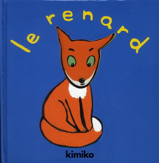 Emprunter Le renard livre