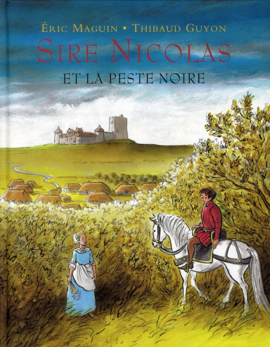 Emprunter Sire Nicolas et la peste noire livre