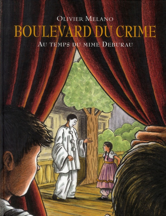 Emprunter Boulevard du Crime. Au temps du mime Deburau livre