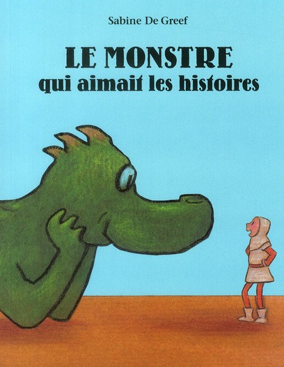 Emprunter Le monstre qui aimait les histoires livre
