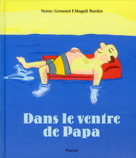 Emprunter Dans le ventre de papa livre